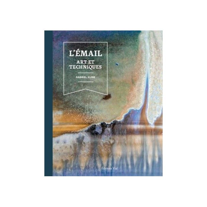 L'émail - Art et techniques  - 1