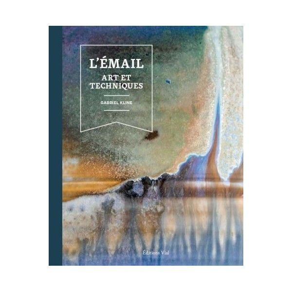 L'émail - Art et techniques  - 1