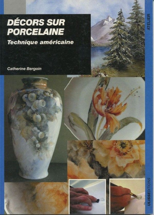 Décors sur porcelaine : Technique américaine