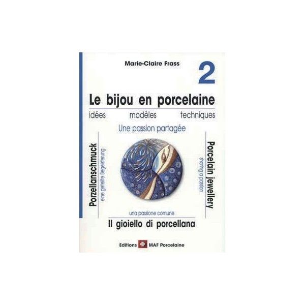 Le bijou en porcelaine n° 2