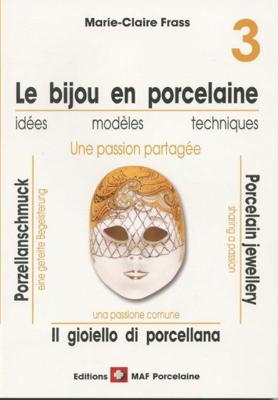 Le bijou en porcelaine n° 3