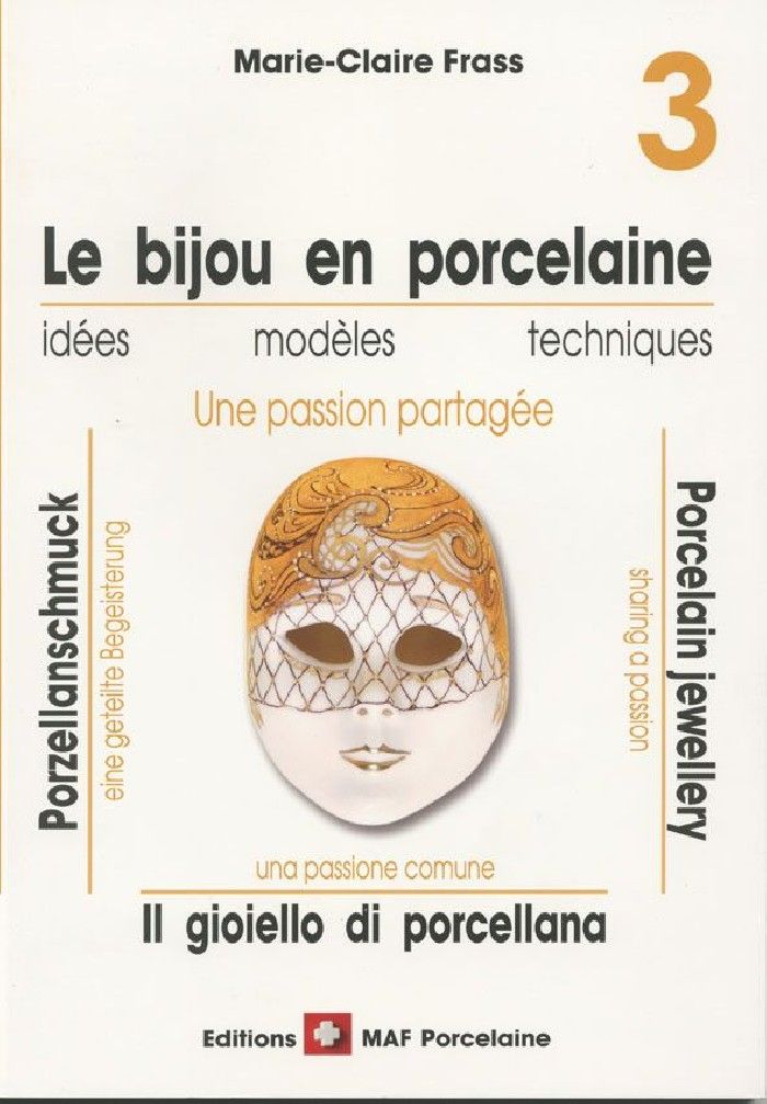 Le bijou en porcelaine n° 3