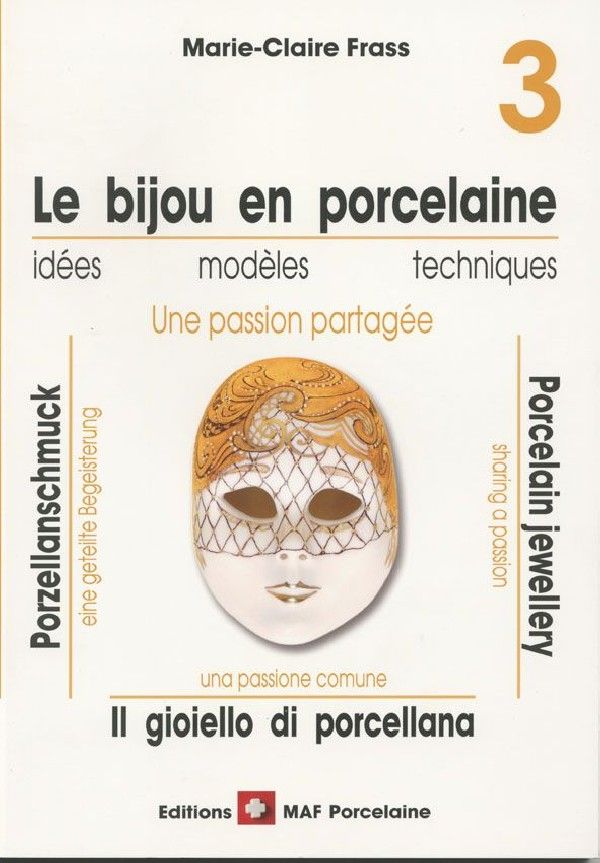 Le bijou en porcelaine n° 3