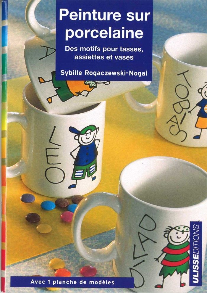 Peinture sur porcelaine : Motifs tasses, assiettes et vases