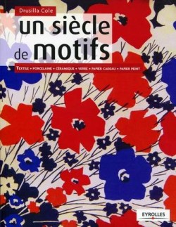 LIV270 Un si&egrave;cle de motifs