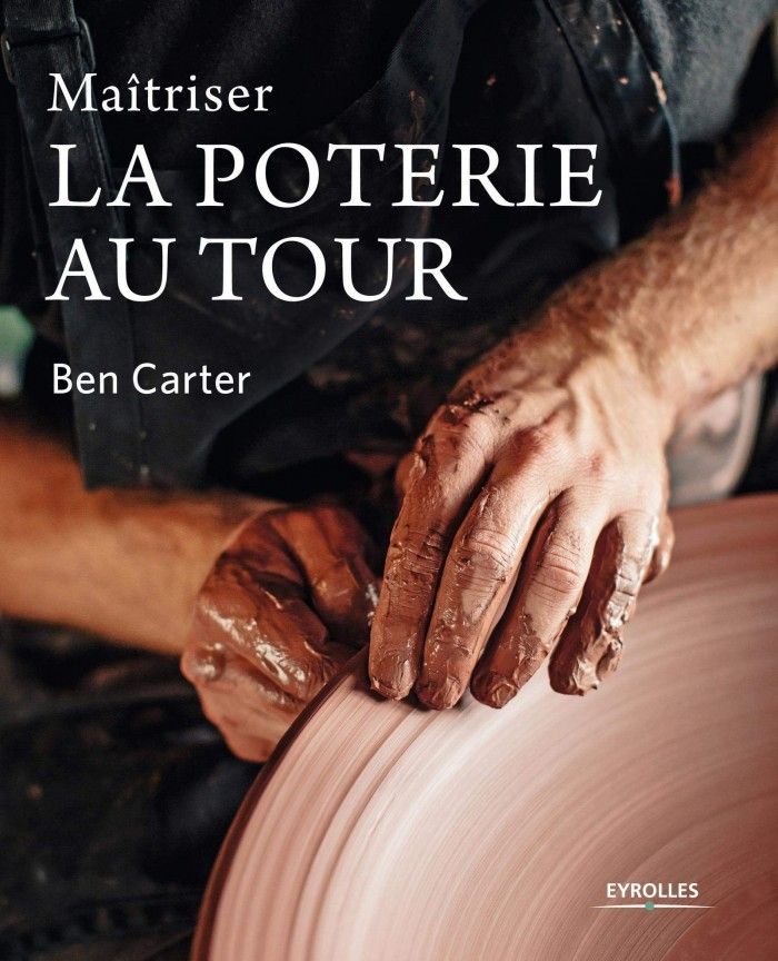 Maîtriser la poterie au tour  - 1